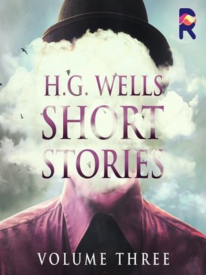 cover image of H.G. Wells Short Stories, Volume 3